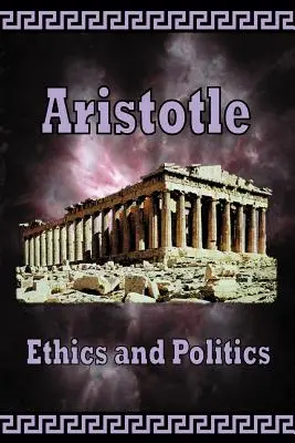 Aristote - Éthique et politique - Aristotle - Ethics and Politics