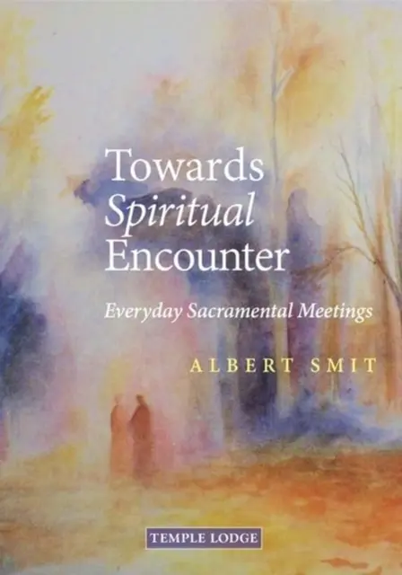 Vers la rencontre spirituelle - Towards Spiritual Encounter