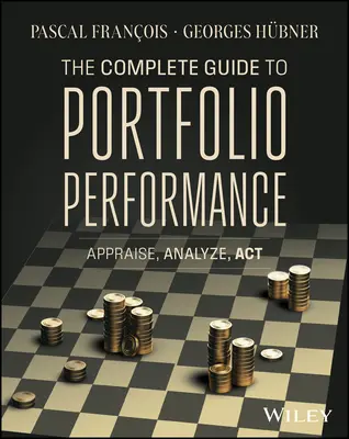 Guide complet de la performance des portefeuilles - Complete Guide to Portfolio Performance