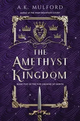 Le Royaume d'Améthyste - The Amethyst Kingdom