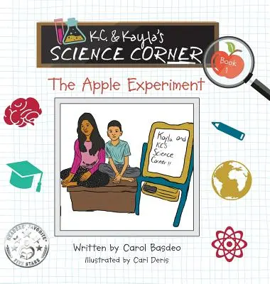 Le coin des sciences de K.C. & Kayla : L'expérience de la pomme - K.C. & Kayla's Science Corner: The Apple Experiment