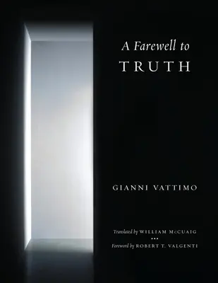 L'adieu à la vérité - A Farewell to Truth