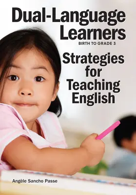 Apprenants en double langue : Stratégies d'enseignement de l'anglais - Dual-Language Learners: Strategies for Teaching English