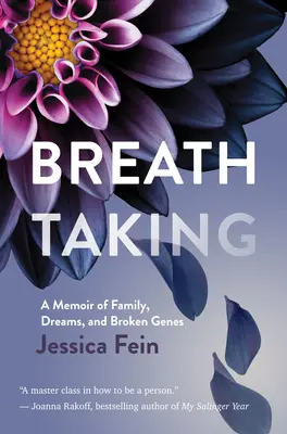 Un souffle à couper le souffle : Un mémoire de famille, de rêves et de gènes brisés - Breath Taking: A Memoir of Family, Dreams, and Broken Genes