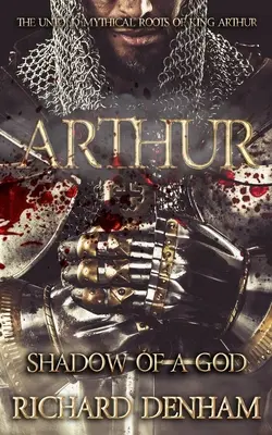 Arthur : L'ombre d'un Dieu - Arthur: Shadow of a God