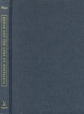 Kodak et la lentille de la nostalgie - Kodak and the Lens of Nostalgia