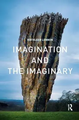 L'imagination et l'imaginaire - Imagination and the Imaginary