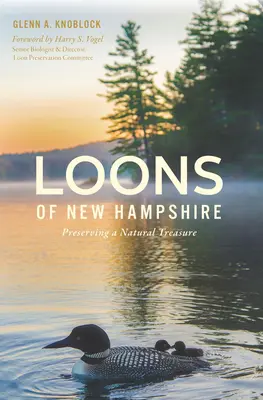 Les huards du New Hampshire : Préserver un trésor naturel - Loons of New Hampshire: Preserving a Natural Treasure