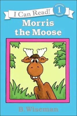 Morris l'élan - Morris the Moose