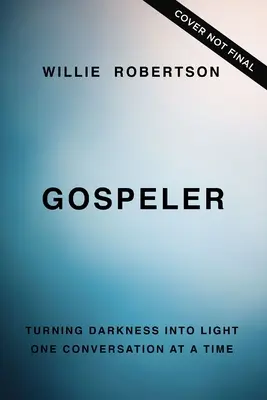 Gospeler : Transformer les ténèbres en lumière, une conversation à la fois - Gospeler: Turning Darkness Into Light One Conversation at a Time