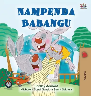 J'aime mon père - I Love My Dad