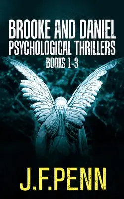 Brooke et Daniel Psychological Thrillers Livres 1-3 : Profanation, Délire, Déviance - Brooke and Daniel Psychological Thrillers Books 1-3: Desecration, Delirium, Deviance