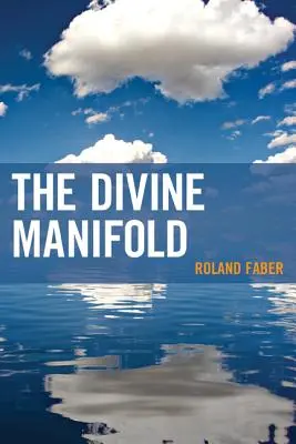 Le Manifold Divin - The Divine Manifold