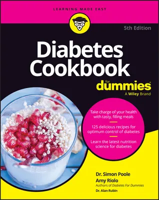 Le livre de cuisine du diabète pour les nuls - Diabetes Cookbook for Dummies