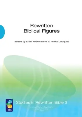 Figures bibliques réécrites - Rewritten Biblical Figures