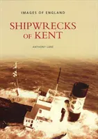 Naufrages du Kent - Shipwrecks of Kent