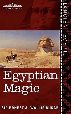 Magie égyptienne - Egyptian Magic