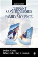 Controverses actuelles sur la violence familiale - Current Controversies on Family Violence