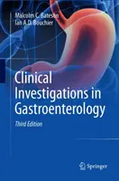 Investigations cliniques en gastro-entérologie - Clinical Investigations in Gastroenterology