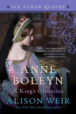 Anne Boleyn, l'obsession d'un roi - Anne Boleyn, a King's Obsession