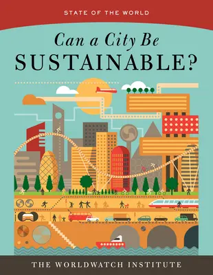 Une ville peut-elle être durable ? - Can a City Be Sustainable?