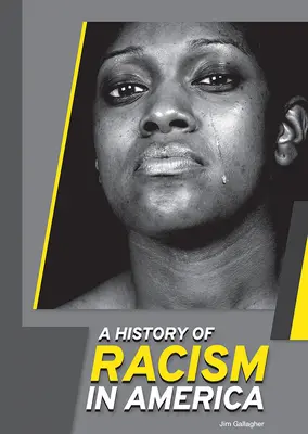 Une histoire du racisme en Amérique - A History of Racism in America