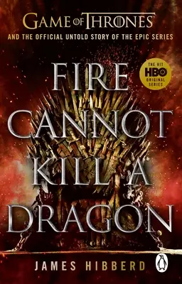 Le feu ne peut pas tuer un dragon - Fire Cannot Kill a Dragon