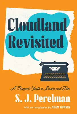 Cloudland Revisited : Une jeunesse malheureuse en livres et en films - Cloudland Revisited: A Misspent Youth in Books and Film