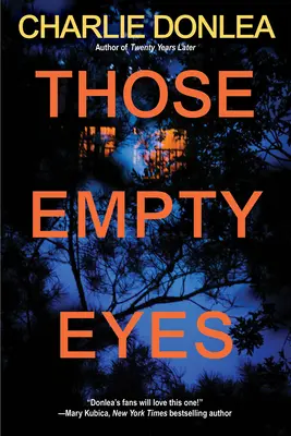 Ces yeux vides : un roman de suspense à rebondissements qui fait froid dans le dos - Those Empty Eyes: A Chilling Novel of Suspense with a Shocking Twist