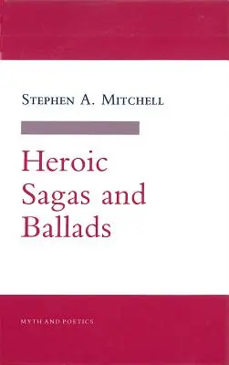 Sagas et ballades héroïques - Heroic Sagas and Ballads