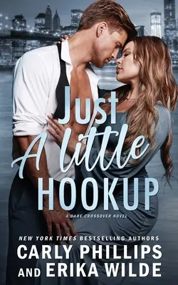 Juste un petit coup - Just a Little Hookup