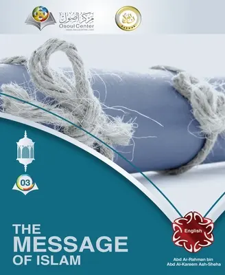 Le message de l'islam - The Message of Islam