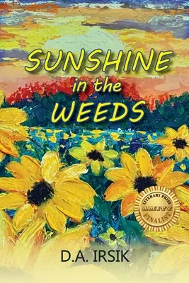 Le soleil dans les herbes - Sunshine In The Weeds