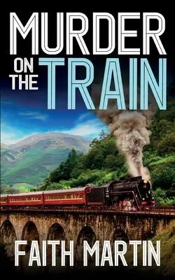 MURDER ON THE TRAIN un mystère policier captivant et plein de rebondissements - MURDER ON THE TRAIN a gripping crime mystery full of twists