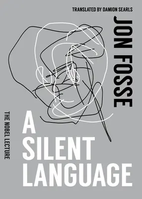 Une langue silencieuse : La conférence Nobel - A Silent Language: The Nobel Lecture