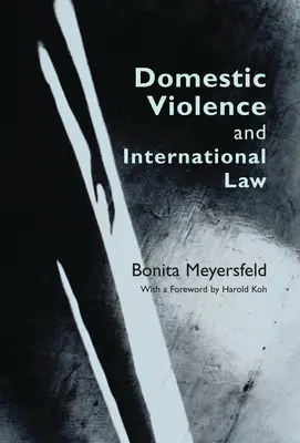 Violence domestique et droit international - Domestic Violence and International Law