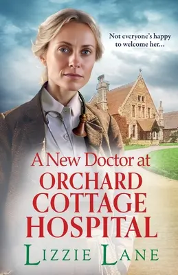 Un nouveau médecin à Orchard Cottage Hospital - A New Doctor at Orchard Cottage Hospital