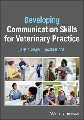 Développer les compétences de communication pour la pratique vétérinaire - Developing Communication Skills for Veterinary Practice