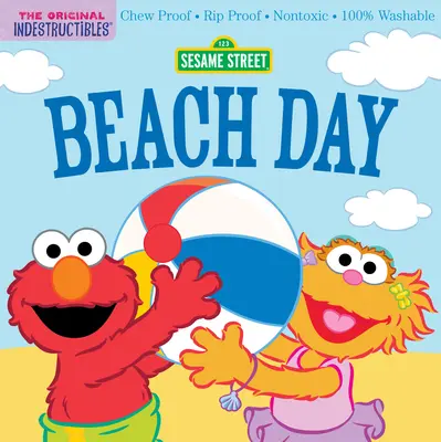 Les Indestructibles : Sesame Street : Le jour de la plage : A l'épreuve des morsures - A l'épreuve des déchirures - Non toxique - 100% lavable - Indestructibles: Sesame Street: Beach Day: Chew Proof - Rip Proof - Nontoxic - 100% Washable