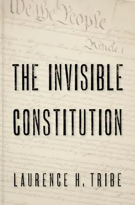 La Constitution invisible - The Invisible Constitution