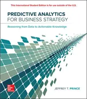 ISE Predictive Analytics for Business Strategy (en anglais) - ISE Predictive Analytics for Business Strategy