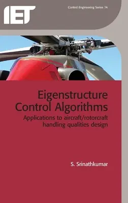 Algorithmes de contrôle des structures propres : Applications à la conception des qualités de vol des aéronefs et des motocyclettes - Eigenstructure Control Algorithms: Applications to Aircraft/Rotorcraft Handling Qualities Design