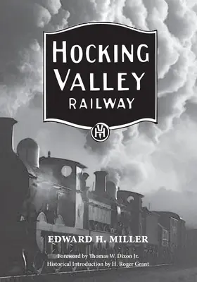 Le chemin de fer de la vallée de Hocking - The Hocking Valley Railway