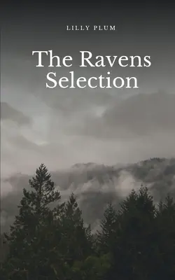 La sélection des corbeaux - The Ravens Selection