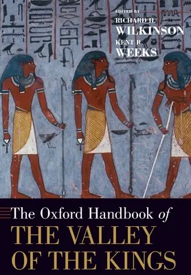 Le Manuel d'Oxford sur la Vallée des Rois - The Oxford Handbook of the Valley of the Kings