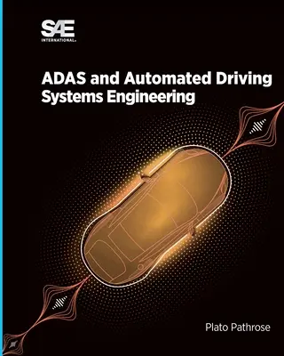 ADAS et conduite automatisée - Ingénierie des systèmes - ADAS and Automated Driving - Systems Engineering