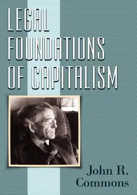 Les fondements juridiques du capitalisme - Legal Foundations of Capitalism