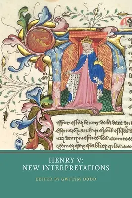 Henri V : Nouvelles interprétations - Henry V: New Interpretations