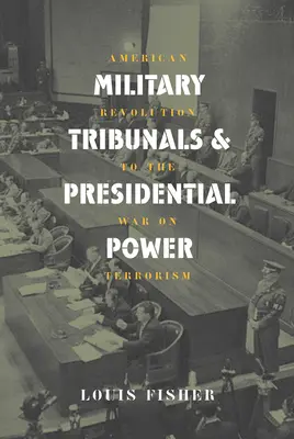 Mil. Tribunaux militaires et pouvoir présidentiel - Mil. Tribunals & Pres. Power