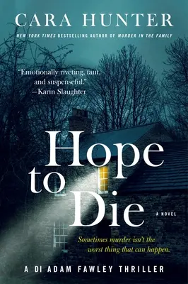 L'espoir de mourir - Hope to Die